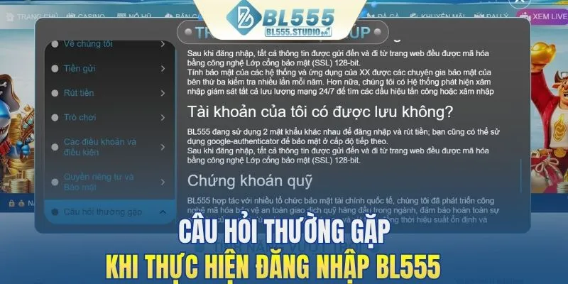 Câu hỏi thường gặp khi thực hiện đăng nhập BL555